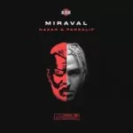 دانلود آهنگ میراوال {Miraval} پارسالیپ و نظر